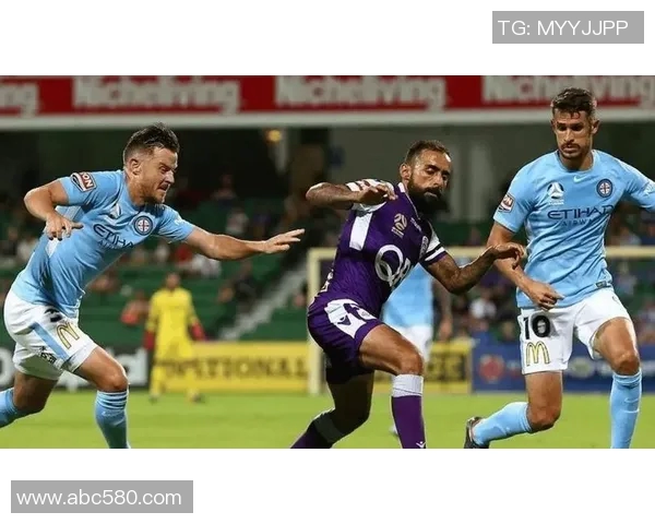 中岸水手与柏斯的精彩对决揭示了澳超联赛的激烈竞争与球队实力的较量